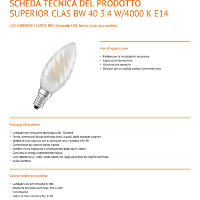 Lampada LED LEDVANCE SUPERIOR CLASSIC E14 3.4W 470lm 4000K REG BA11 opale 