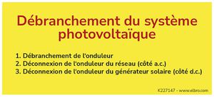 Warnaufkleber ELBRO Débranchement du système photovoltaïque 90×40mm gelb